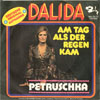 Cover: Dalida - Am Tag als der Regen kam / Petruschka