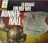Cover: Verschiedene Interpreten - Verschiedene Interpreten / Es braust ein Ruf wie Bonner-Hall