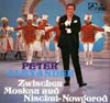 Cover: Peter Alexander - Zwischen Moskau und Nischni-Nowgorod