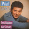 Cover: Paul Anka - Zwei Mädchen aus Germany     CD