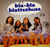 Cover: Gebrüder Blattschuss - bla-bla blattschuss