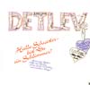 Cover: Detlev - Detlev / Hallo Schwester bist Du ein Schlimmer