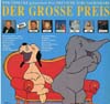 Cover: Der große Preis - Der große Preis - Wim Thoelke präsentiert Ihre Deutsche Schlagerparade - Die Neue 1992