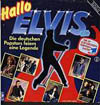 Cover: Elvis Hits in Deutsch - Hallo Elvis - Die deutschen Popstars feiern eine Legende <br> Die LP zur grossen Fernsehrschau in der ARD