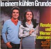 Cover: Renate und Werner Leismann - In einem kühlen Grunde - Renate und Werner leismann singen die schönsten Heimat- und Wanderlieder