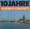 Cover: Werbeplatten - 10 Jahre Saturn Schallplatten (Nov. 1972 - 1982)