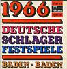 Cover: Verschiedene Interpreten - Deutsche Schlagerfestspiele Baden-Baden 1966