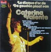 Cover: Caterina Valente - Le disque d´or / De goulden Plaat