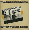 Cover: Bettina Wegner - Traurig bin ich sowieso 