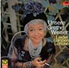 Cover: Grethe Weiser - Unsere Grethe Weiser - Lieder, Lumpen, Lottchen