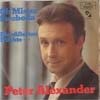 Cover: Peter Alexander - Oh Mister Swoboda / Die süßesten Früchte (mit Chor)
