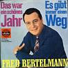 Cover: Fred Bertelmann - Meine Heimat ist täglich woanders / Ihr zartes Lächeln