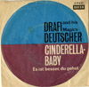 Cover: Drafi Deutscher - Cindarella Baby / Es ist besser du gehst (You Better Move On)