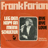 Cover: Farian, Frank - Leg den Kopf an meine Schulter/ Bye Bye Love (G.GABRIEL)