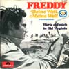 Cover: Freddy (Quinn) - Deine Welt, meine Welt (Das Lied der Fernseh-Lotterie 1968) / Warte auf mich in Old Virginia