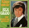 Cover: Rex Gildo - Küsse von Dir (Save Your Kisses For Me) /  Hab ich dich nur geträumt ?
