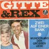 Cover: Gitte, und Rex Gildo - Zwei auf einer Bank / Wunderland der großen Liebe