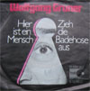 Cover: Gruner, Wolfgang - Hier ist ein Mensch / Zieh die Badehose aus