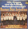 Cover: Jürgens, Udo - Buenos Dias Argentina / Er hält den Ball (Sie hält die Daumen) 