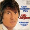 Cover: Udo Jürgens - Gaby wartet im Park / Willkommen in meinem Leben