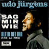 Cover: Udo Jürgens - Sag mir wie / Bleib bei ihr (Fais-la-rire)