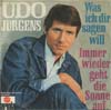 Cover: Udo Jürgens - Was ich dir sagen will / Immer wieder geht die Sonne auf