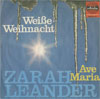Cover: Leander, Zarah - Weisse Weihnacht (White Christmas) / Ave Maria 