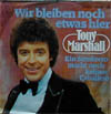 Cover: Tony Marshall - Wir bleiben noch etwas hier / Ein Sombrero macht noch keinen Caballero