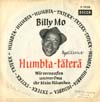Cover: Billy Mo - Billy Mo / Humbta-Täterä / Wir versaufen unsrer Oma ihr klein Häuschen