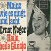 Cover: Ernst Neger - Mainz wie es singt und lacht (EP)
