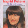 Cover: Peters, Ingrid - Nicht zu fassen (Under Fire)/ Kein Mann für Zuhause