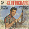 Cover: Cliff Richard - Sag No zu ihm (Dont Talk To Him) / Zu viel allein (The Lonely One)