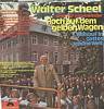 Cover:  Walter Scheel - Hoch auf dem gelben Wagen / Wohlauf in Gottes schöne Welt