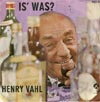 Cover: Henry Vahl - Is was / Heut ist der Tag des Herrn