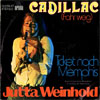 Cover: Jutta Weinhold - Cadillac (...fahr weg) / Ticket nach Memphis