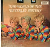 Cover: The Beverley Sisters - The Beverley Sisters / The World of The Beverly Sisters