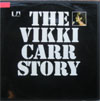 Cover: Carr, Vikki - The Vikki Carr Story