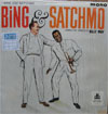Cover: Louis Armstrong and Bing Crosby - Louis Armstrong and Bing Crosby / Bing & Satchmo