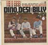 Cover: Dino, Desi and Billy - I´m A Fool