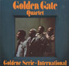 Cover: Golden Gate Quartett - Golden Gate Quartett - Goldene Serie International