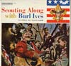 Cover: Ives, Burl - Scouting Along with Burl Ives
