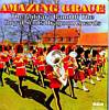 Cover: The Pipes and Drums of the Military Band of the Royal Scots Dragoon Guards - Amazing Grace <br>