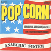 Cover: Anarchic System - Pop Corn:  Original-Version (vocal) / Instrumental-Version  