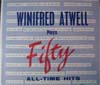Cover: Atwell, Winifred - Winifred Atwell Play Fifty All-time Hits