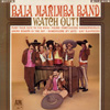 Cover: The Baja Marimba Band - Watch Out