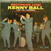 Cover: Kenny Ball and his Jazzmen - Kenny Ball and his Jazzmen / Recorded Live