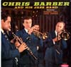 Cover: Chris Barber - Chris Barber / Chris Barber and his Jazz Band Featuring Edud Hall (cl.) and Louis Jordan (voc. and as)
