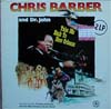 Cover: Barber, Chris - Take Me Back to New Orleans - Chris Barber and Dr. John (DLP)
