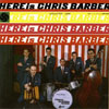 Cover: Barber, Chris - Here Is Chris Barber