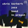 Cover: Chris Barber - Chris Barber´s Jazzband in Prague